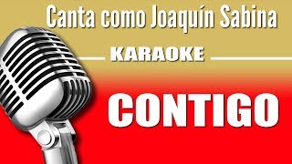 Joaquin Sabina  Contigo  Karaoke Vision [upl. by Odnaloy109]