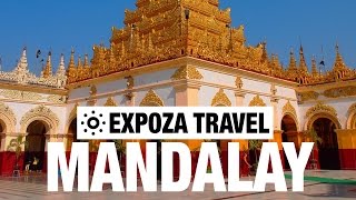 Mandalay Vacation Travel Video Guide [upl. by Geoff]