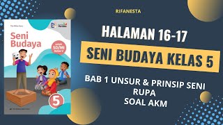 seni budaya kelas 5 halaman 1617 soal AKM bab 1 [upl. by Phylis861]