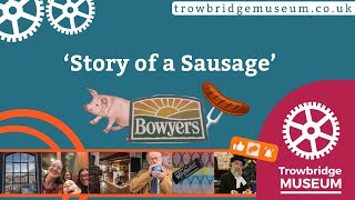 Bowyers Story of a Sausage [upl. by Fogg]