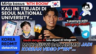 VIDEO PN BUATAN ALUMNI SEOUL NATIONAL UNIVERSITY KORBANNYA MAHASISWI SNU SENDIRI [upl. by Neahs310]