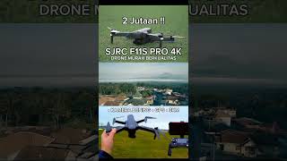 Testing Drone Murah  SJRC F11S PRO 4K wisata photography cinematic [upl. by Koa]