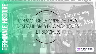 TERMINALE Limpact de la crise de 1929 déséquilibres économiques et sociaux [upl. by Kitrak874]