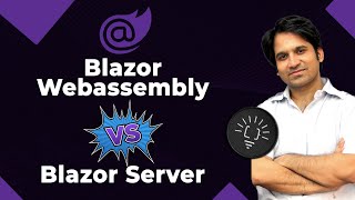 Blazor Webassembly Vs Blazor Server  Technological Differences amp Why to choose one [upl. by Aidin81]