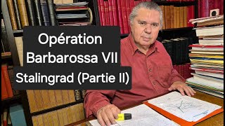 Opération Barbarossa VII Stalingrad Partie II [upl. by Yousuf]