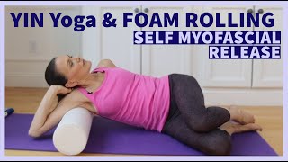 Self Myofascial Release Yin Yoga with Foam Rolling for Upper Body Pain Relief amp thoracic mobility [upl. by Nannoc]