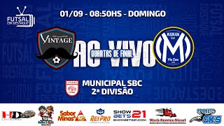 VINTAGE X MULEKADA  MUNICIPAL SBC 2ª DIVISÃO  4ª DE FINAL [upl. by Timotheus]