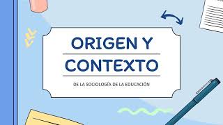 Origen de la Sociología de la Educación [upl. by Anerev]