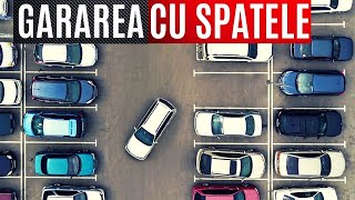 GARAREA CU SPATELE PE PARTEA DREAPTĂ  Repere si sfaturi pe înțelesul tuturor Ep 11 [upl. by Sueddaht]