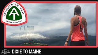 Appalachian Trail Documentary DIXIE TO MAINE [upl. by Mode]