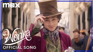 Timothée Chalamet Performs quotYouve Never Had Chocolate Like Thisquot  Wonka  Max [upl. by Carmina918]