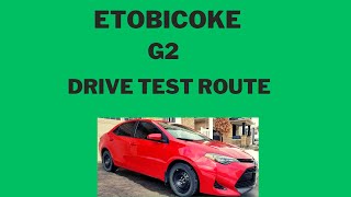 Etobicoke G2 Drive Test Route Mock Test [upl. by Hillary]