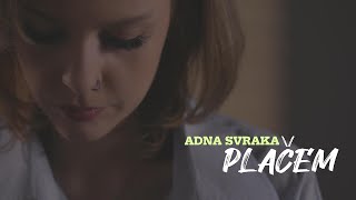 ADNA SVRAKA  PLAČEM OFFICIAL VIDEO 4K [upl. by Aloel]