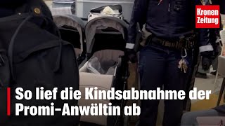 So lief die Kindsabnahme der PromiAnwältin ab  kronetv NEWS [upl. by Bannerman273]