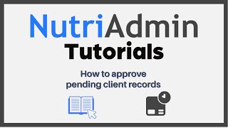 NutriAdmin tutorial  how to approve pending client records [upl. by Einnek998]