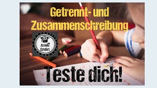 Teste dich Getrennt und Zusammenschreibung [upl. by Conni]