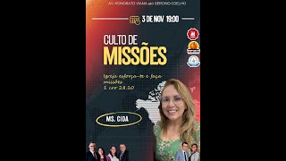 CULTO DE MISSÕES  PALAVRA MSS CIDA  DATA 03112024 ADMISSÃO GERCINO COELHO [upl. by Moyna977]