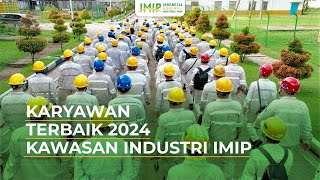 Karyawan Terbaik Kawasan IMIP 2024 [upl. by Pathe]