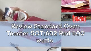 Review Standard Oven Toaster SOT602 Red 600 watts [upl. by Gaile]