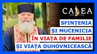 🔵 SFINȚENIA ȘI MUCENICIA ÎN VIAȚA DE FAMILIE ȘI VIAȚA DUHOVNICEASCĂ  Pr CALISTRAT [upl. by Suriaj]