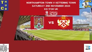 FAC Live Northampton Town v Kettering Town Alternative Audio Commentary [upl. by Elocan775]