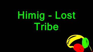 Himig  Lost Tribe [upl. by Sissel]