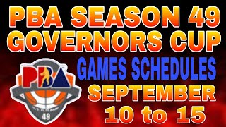 PBA Schedules  September 10 to 15 2024  PBA Governors cup Season 49 [upl. by Hoffarth]