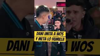 DANI IMITA a WOS y METALINGUISTICA lo HUMILLA🔥🥵 Dani Metalinguistica Wos freestyle [upl. by Meean]