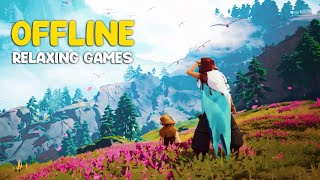 TOP 10 OFFLINE RELAXING Games for Android amp iOS  Best Relaxing Games for Android [upl. by Meri]