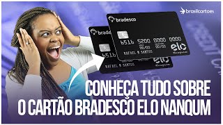 O cartão BRADESCO Elo Nanquim é bom e vale a pena [upl. by Jezabel750]