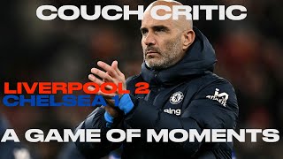 CHELSEA 1 LIVERPOOL 2 Match Review  A GAME OF MOMENTS [upl. by Lehteb]