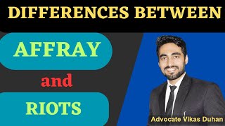 Differences between Affray and Riots Section 146 and 159 What is Affray What is Riots riots [upl. by Onilegna]