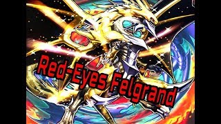 RedEyes Felgrand Deck Profile [upl. by Digdirb]