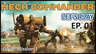 MechCommander  Lets Play  Ep 01  Operation OP 1  Mission 1 [upl. by Meunier]