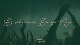 Live Band Worship Together  Berkenan BagiNYA  2020 WIB  31 January 2024 [upl. by Fretwell]