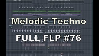 Melodic techno Professional Fl studio FUll Template 76 [upl. by Faubion]