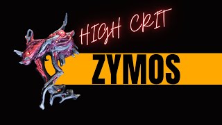 Warframe 2023 Zymos High Crit Build [upl. by Eelik25]