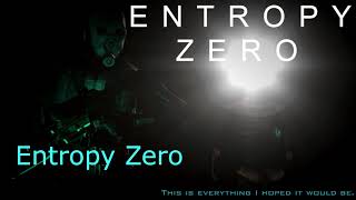 Entropy  Zero Soundtrack Full [upl. by Anak]