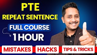 PTE Repeat Sentence  1 Hour Full Course  Mistakes Hacks Tips amp Tricks  Skills PTE Academic [upl. by Gerson]