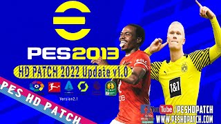 PES 2013 HD Patch 2022 Update v10 [upl. by Diamond649]