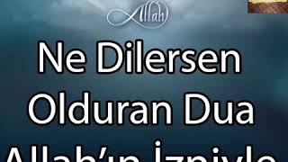 ALLAHİN İzni ile ne dilersen olduran dua [upl. by Irovi]