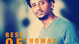 Thomas Alazar Fieruza ፌሩዛ [upl. by Nahsab]