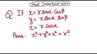 Q8 If x r sin alpha  cos beta  y  r sin alpha  sin beta and z  r cos alpha Prove x2y2z2 [upl. by Ardnnek452]