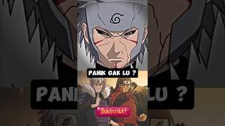 Tobirama  Panik kan Lu  🔥 [upl. by Etiragram]