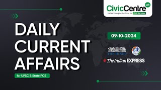 Daily Current Affairs  9th October 2024 I Vignan Series  CivicCentre IAS [upl. by Salta]