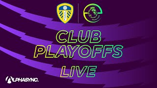 LIVE Leeds United ePremier League Club Playoffs  FIFA 22 [upl. by Dadelos]