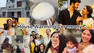 ഞങ്ങളുടെ പുതിയ വീടിന്റെ പാലുകാച്ചൽ ചടങ്ങ്🏡🥰House Warming Ceremony [upl. by Utica]