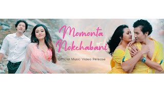 Momonta Nokchabani  RK Sushant amp Bala  AJ amp Riyangka  Official Music Video Release 2019 [upl. by Luana]