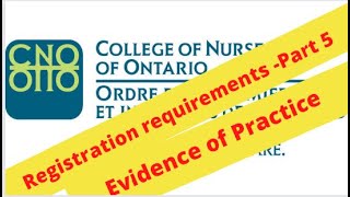 CNO Registration requirement Part 5  Evidence of Practice [upl. by Ecneitap]