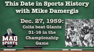 This Date in Sports History  Dec 27 1959 Colts beat NY Giants in NFL Championship [upl. by Eikcor]